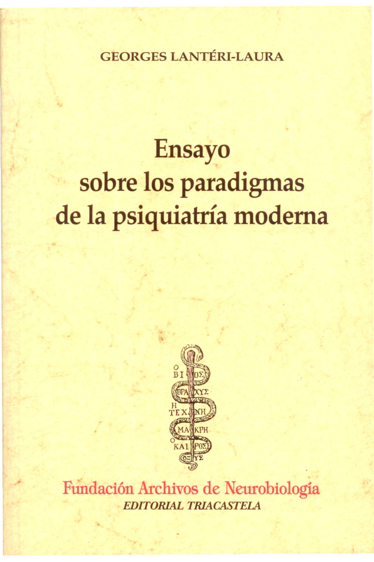 Ensayo sobre los paradigmas de la psiquiatría moderna