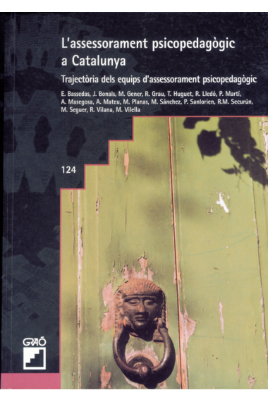 L'assesorament psicopedagògic a Catalunya.Trajectoria dels equips d'assesorament psicopedagògic