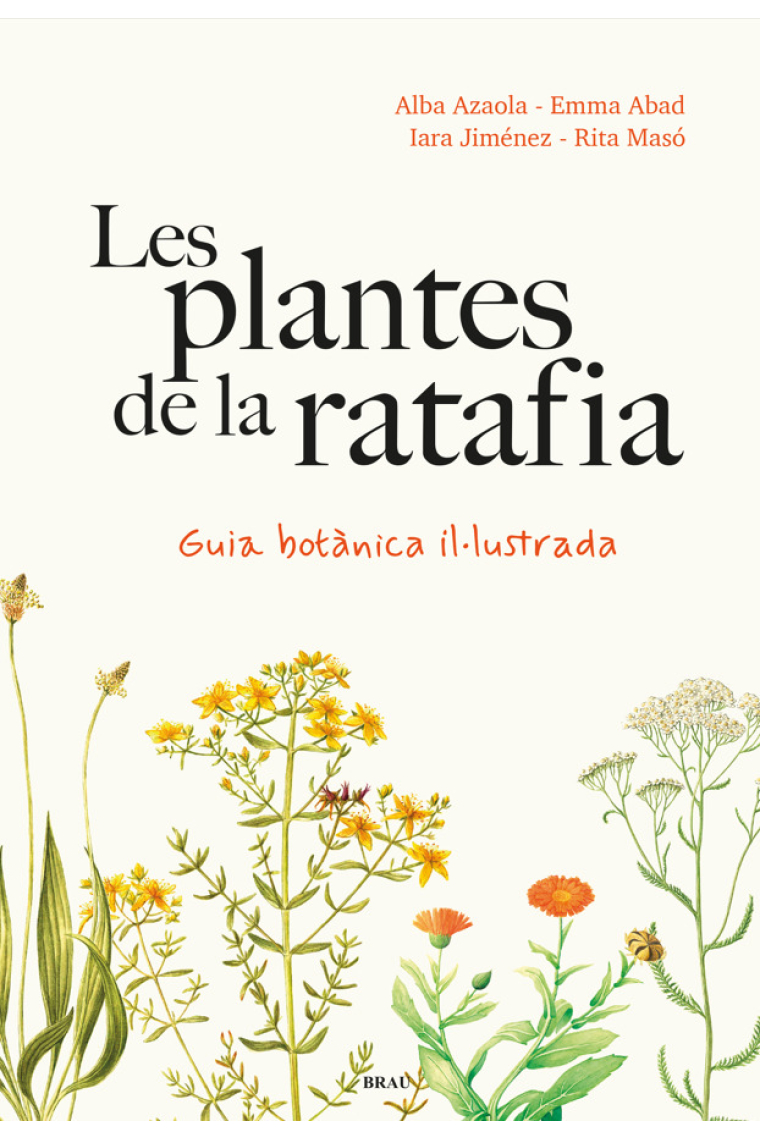 Les plantes de la ratafia. Guia botànica il·lustrada
