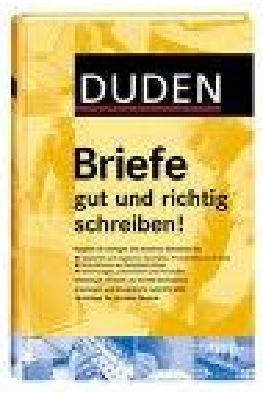 DUDEN,Briefe gut und richtig schreiben