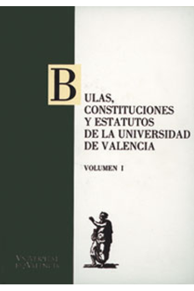 Bulas, constituciones y estatutos de la Universidad de Valencia