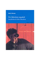 Un laberinto español. Las películas de Pedro Almodóvar