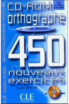 450 Nouveaux exercices d'ortographe. Débutant CD-ROM