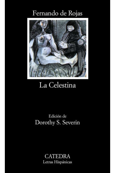 La Celestina (Ed. de Dorothy S. Severin)