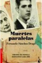 Muertes paralelas (Premio de Novela Fernando Lara 2006)