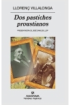 Dos pastiches proustianos