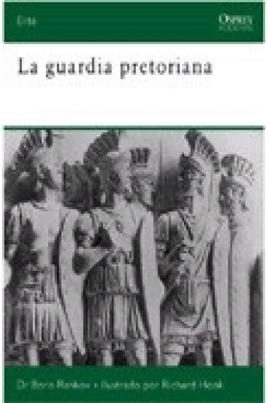 La guardia pretoriana