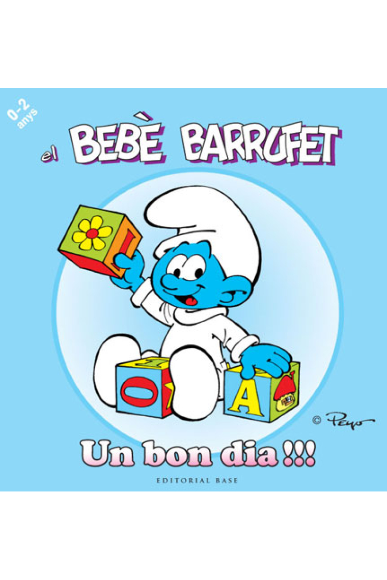 Un bon dia! (Bebè Barrufet)