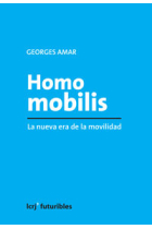 Homo mobilis. La nueva era de la movilidad