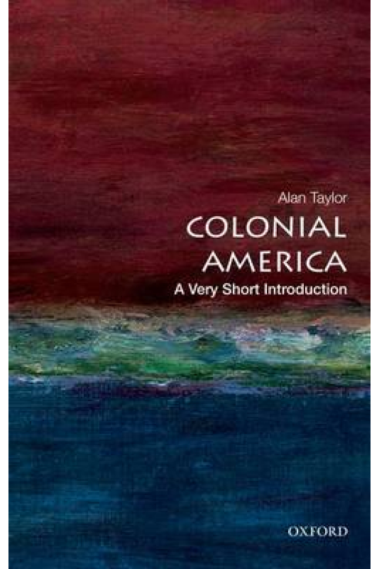 Colonial America. A Very Short introduction