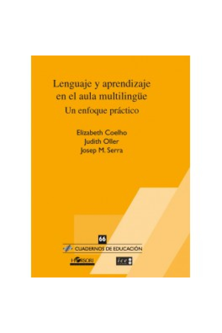 Lenguaje y aprendizaje en el aula multilingüe : Un enfoque práctico