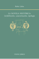 La novela histórica: (re)definición, caracterización, tipología