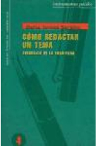 Cómo redactar un tema. Didáctica de la escritura.