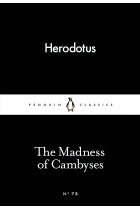 The Madness of Cambyses (Little Black Classics #78)