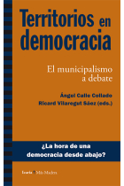 Territorios en democracia. El municipalismo a debate