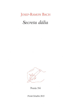 Secreta dàlia (Premi Octubre 2015)