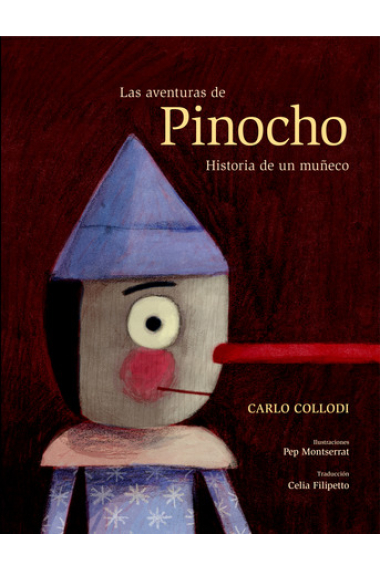 Las aventuras de Pinocho. Historia de un muñeco