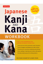 Japanese Kanji and Kana Workbook: A Self-Study Workbook for Learning Japanese Characters