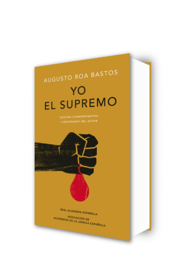 Yo el Supremo (Edición conmemorativa de la RAE y la ASALE)