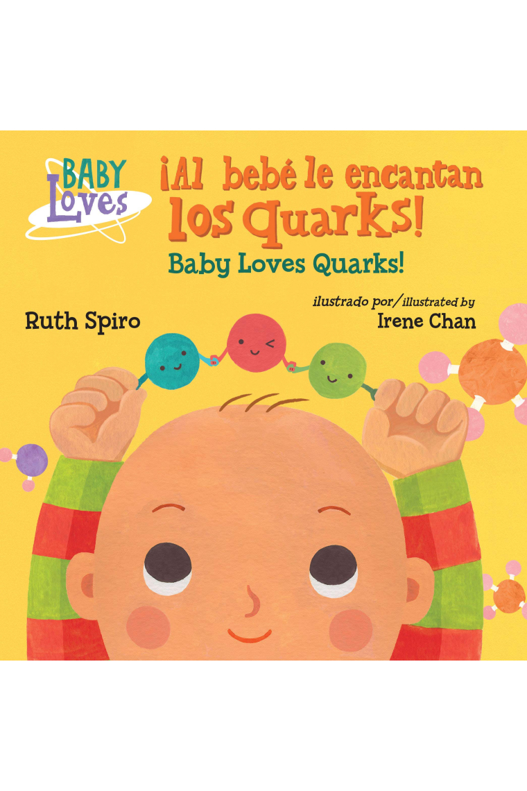 Al bebé le encantan los quarks (Baby Loves Science)