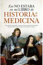 Eso no estaba en mi libro de Historia de la Medicina