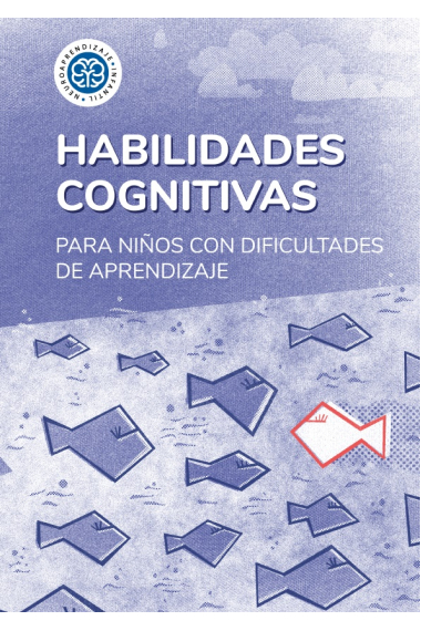 Habilidades cognitivas para niños con dificultades de aprendizaje