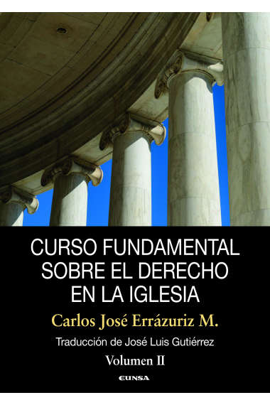 Curso Fundamental sobre el Derecho en la Iglesia (Volumen II)