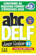 ABC DELF Junior scolaire - Niveau B1 - Livre + DVD + Livre-web - Conforme au nouveau format d'épreuves