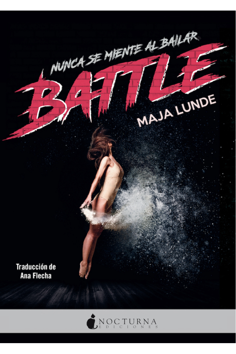 Battle. Nunca se miente al bailar