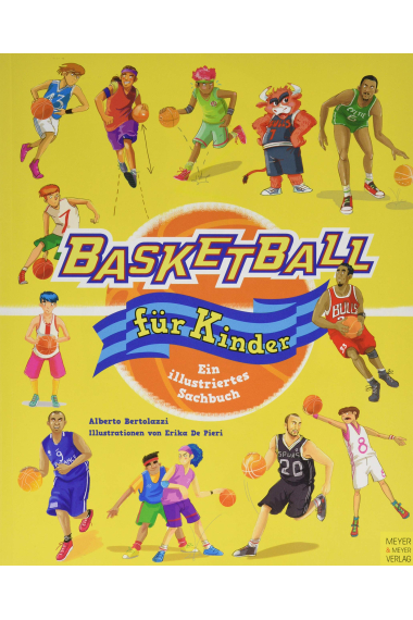 Basketball für Kinder: Ein illustriertes Sachbuch