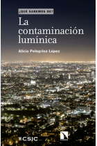 La contaminación lumínica. ¿Qué sabemos de?