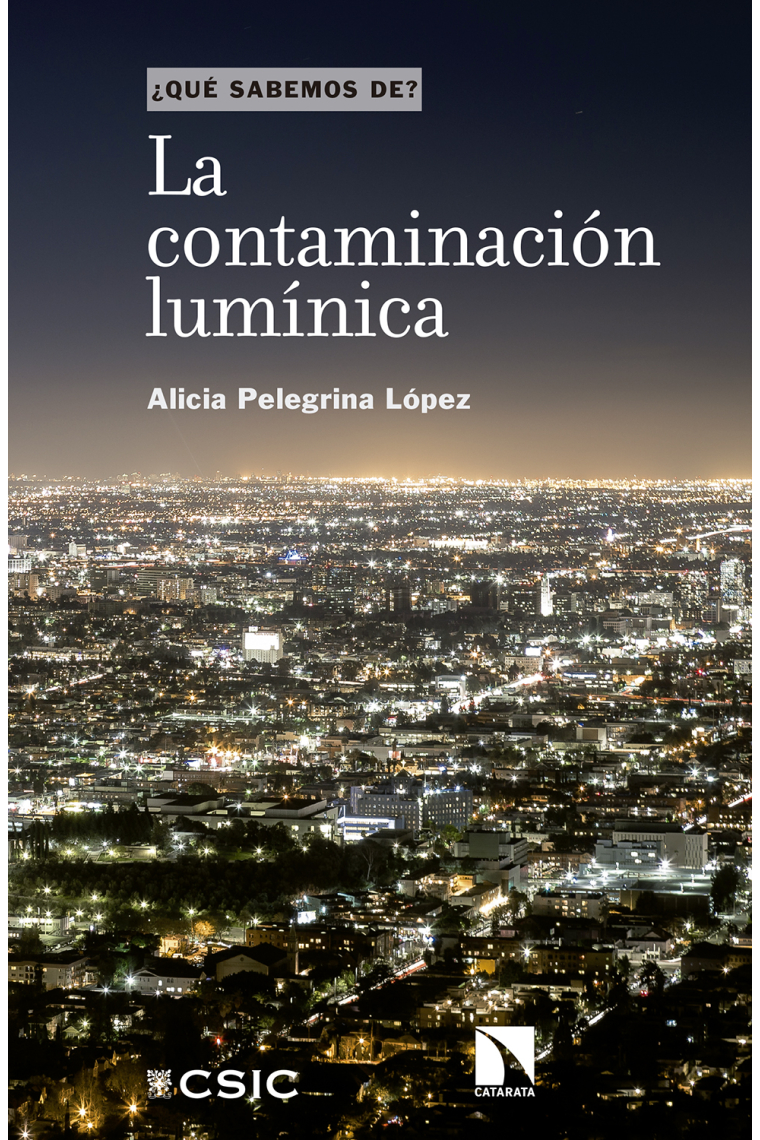 La contaminación lumínica. ¿Qué sabemos de?