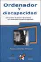 Ordenador y discapacidad (+cd)