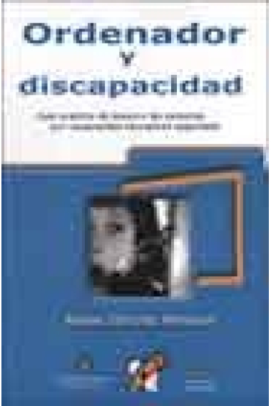 Ordenador y discapacidad (+cd)