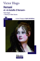 Hernani et «la bataille d'Hernani»