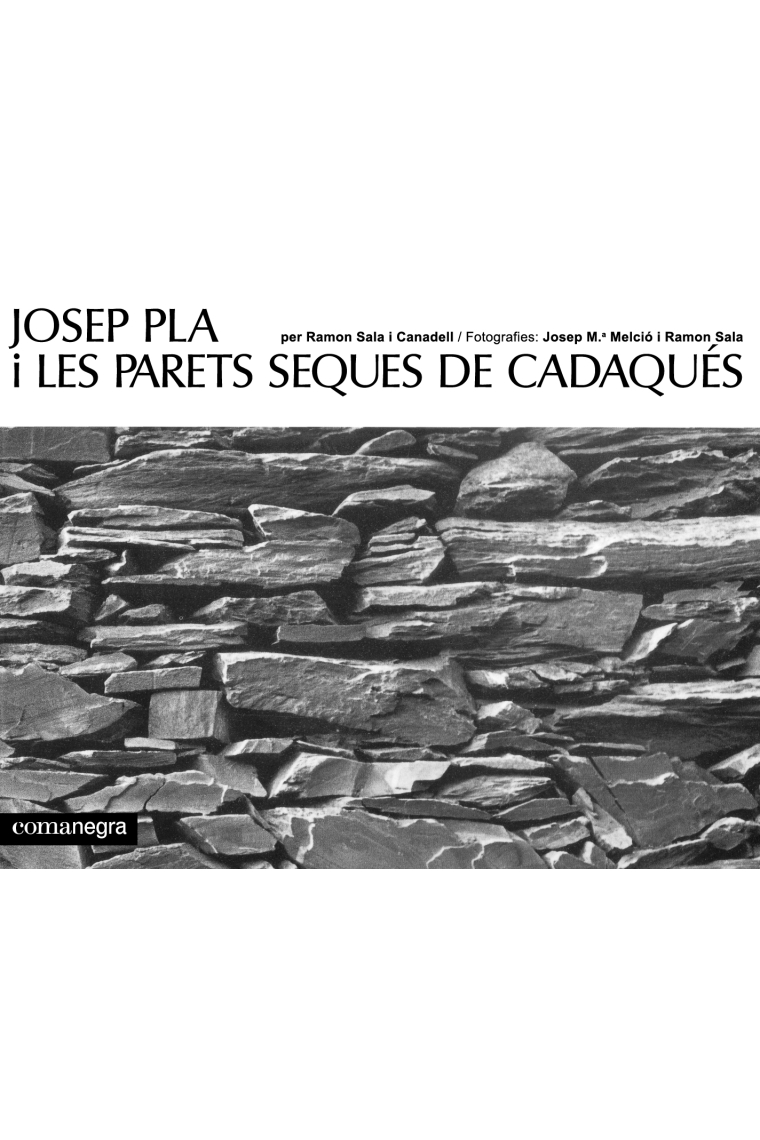 Josep Pla i les parets seques de Cadaqués