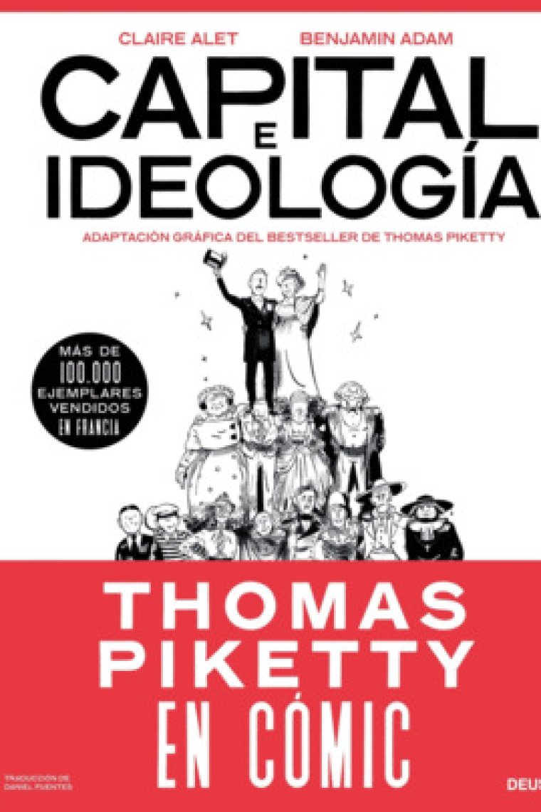 Capital e ideología. Adaptación gráfica del bestseller de Thomas Piketty