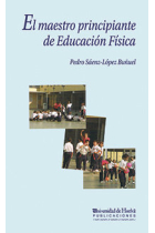 El maestro principiante en Educación Física