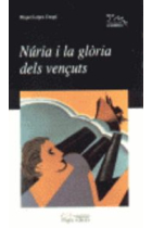 Núria i la glòria dels vençuts