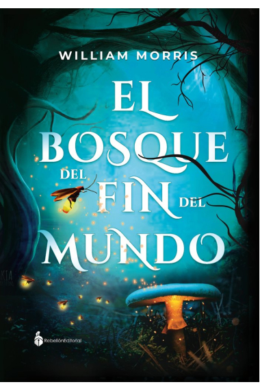 El bosque del fin del mundo