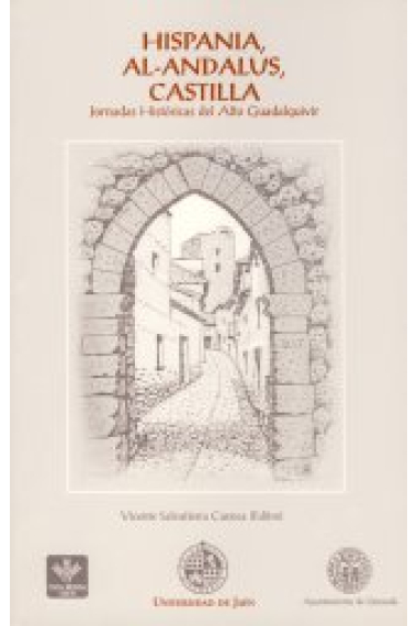 Hispania, Al-Andalus, Castilla Jornadas Históricas del Alto Guadalquivir