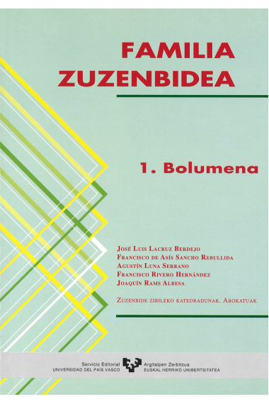 Familia zuzenbidea. 1. Bolumena