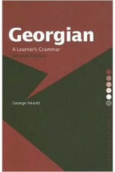 Georgian. A learner's grammar