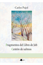 FRAGMENTOS DEL LIBRO DE JOB - CENTON DE SALMOS