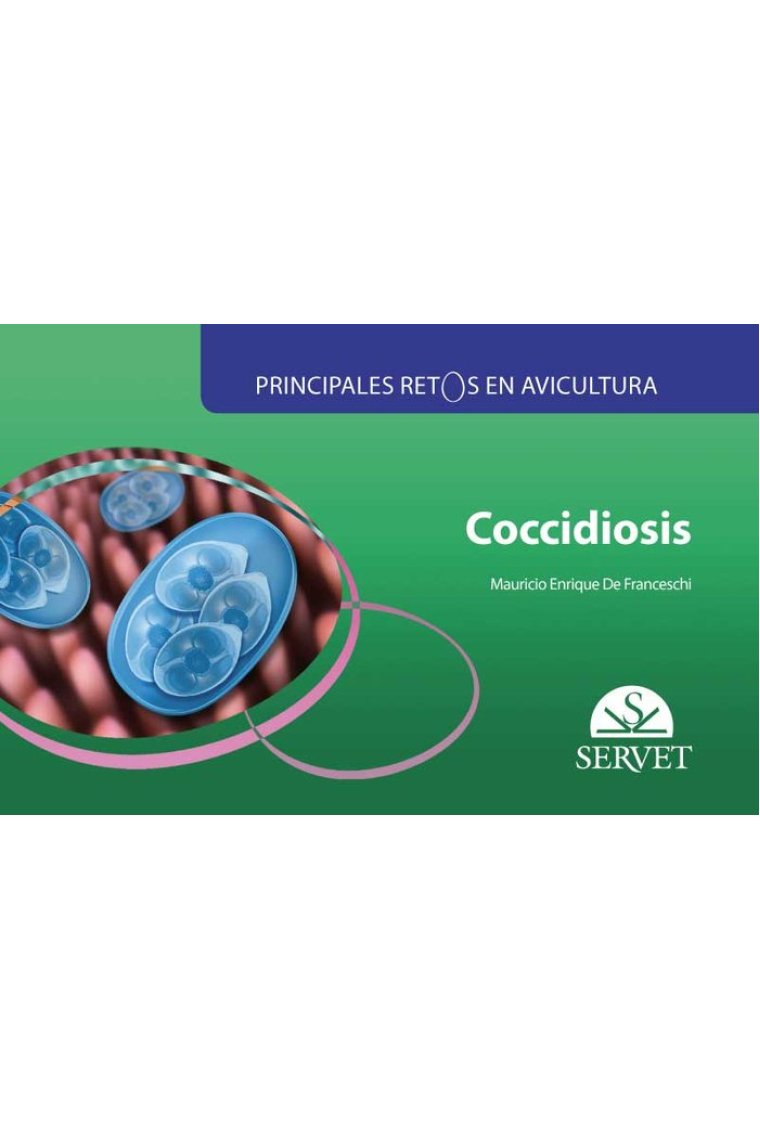 Principales retos en avicultura. Coccidiosis