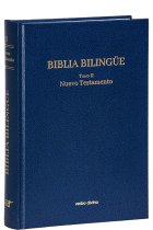 Biblia Bilingüe - II. Nuevo Testamento (Texto en hebreo, arameo, griego y español)