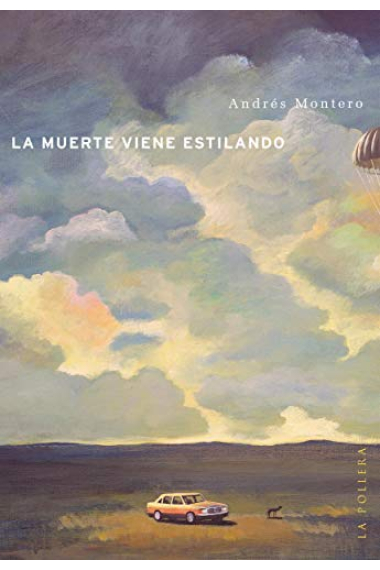 La muerte viene estilando (Spanish Edition)