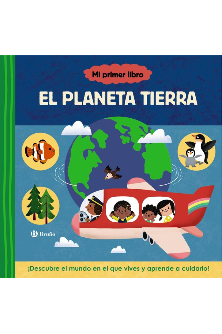 Mi primer libro sobre el planeta tierra