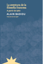 La aventura de la filosofía francesa (a partir de 1960)