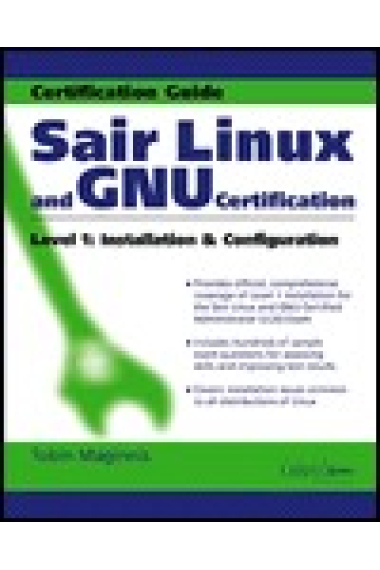 Sair Linux and GNU certification. Level l: installation & configuratio